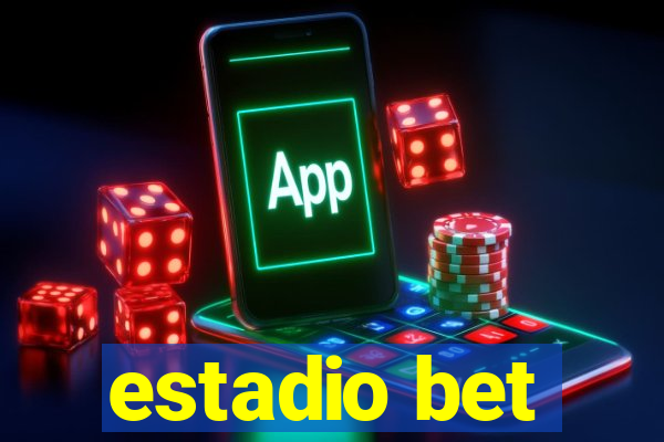 estadio bet